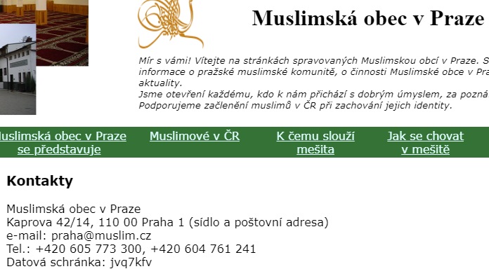 Mimochodem tento spolek sídli na stejné adrese jako Muslimská obec v Praze .... 